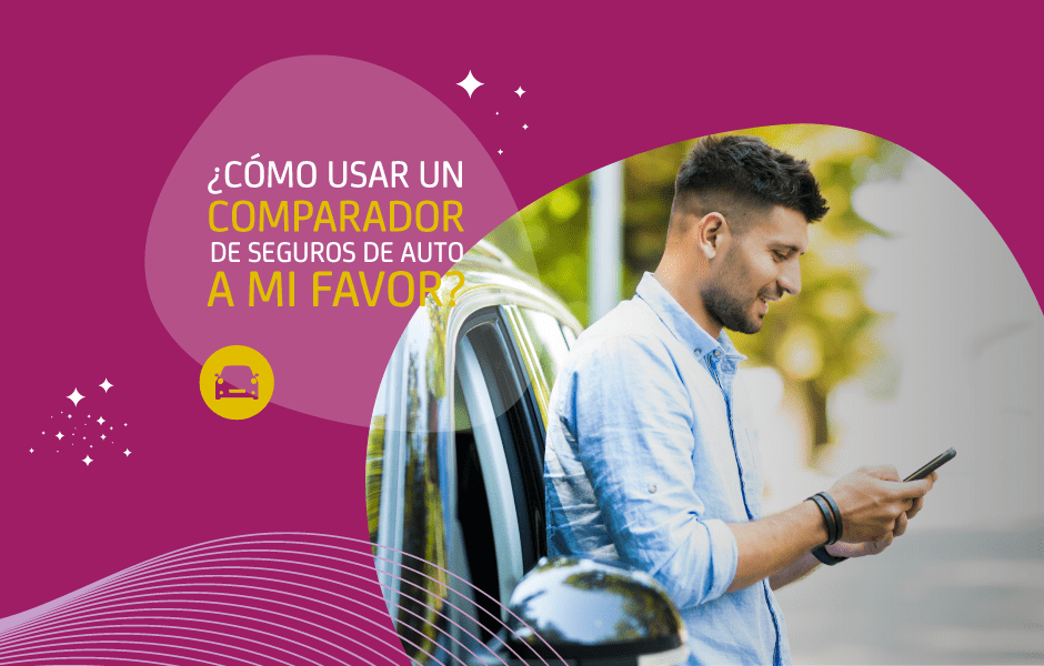 comparador de seguros, cómo usar un comparador de seguro de auto, comparadores de seguros